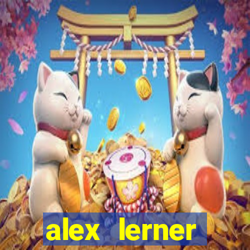 alex lerner jornalista fortuna